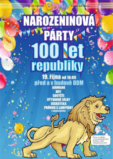 NAROZENINOVÁ PÁRTY - 100 let republiky
