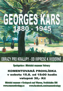 Komentovaná prohlídka: Georges Kars