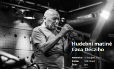 Pozor! Koncert přeložen na neurčito! Hudební matiné Laca Décziho