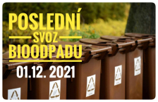 Poslední svoz bioodpadu (01.12. 2021)