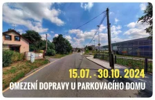 Dopravní omezení v blízkosti parkovacího domu (od 15.07. do 30.10. 2024)
