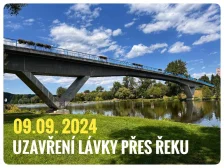 Uzavření lávky přes řeku (09.09. 2024)<div><br></div>