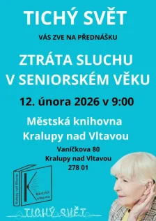Městská knihovna Kralupy nad Vltavou: pozvánka na přednášku Tichý svět (12.02. 2026)