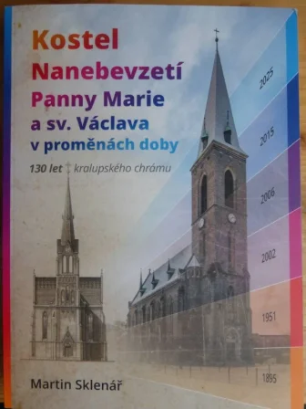 Kniha Kostel Nanebevzetí Panny Marie a sv. Václava v proměnách doby